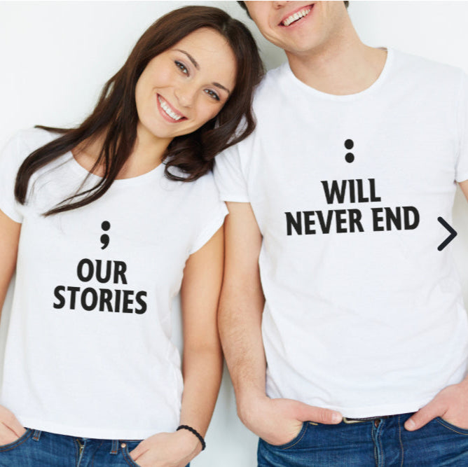 Тениски за двойки - Our Stories Will Never End