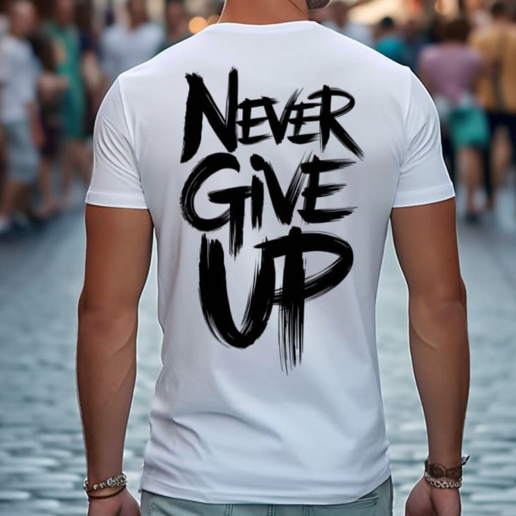 Мъжка стилна тениска - Never Give up
