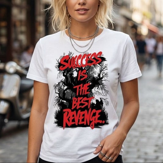 Дамска тениска - Success Is The Best Revenge W17