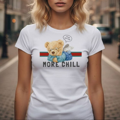 Дамска тениска - More Chill / Less Stress W67