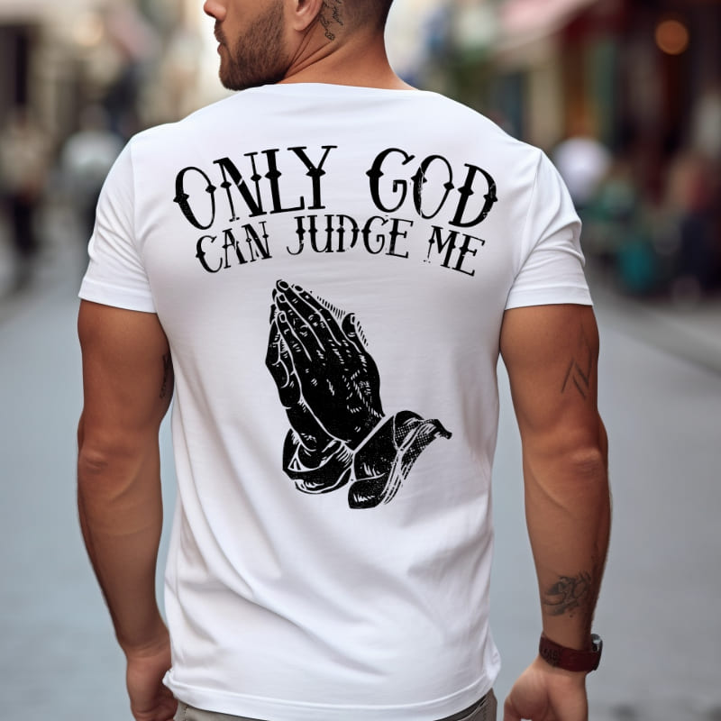 Мъжка тениска - Only God can judge me