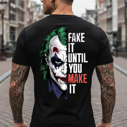 Мъжка тениска - Fake It Until You Make It M135