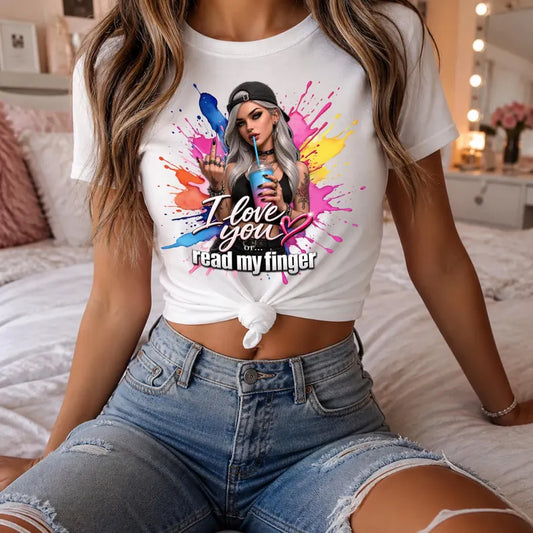 Дамска Тениска с Бунтарски Принт "I Love You or... Read My Finger W20