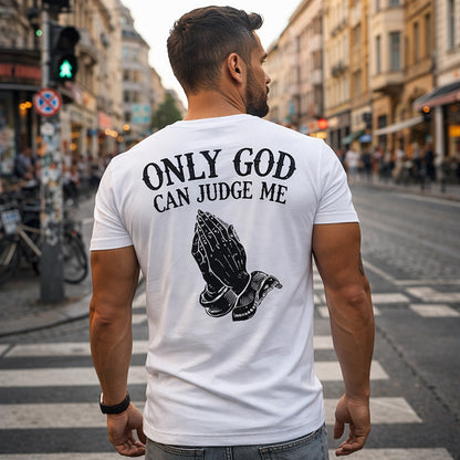 Мъжка тениска - Only God can judge me - M01