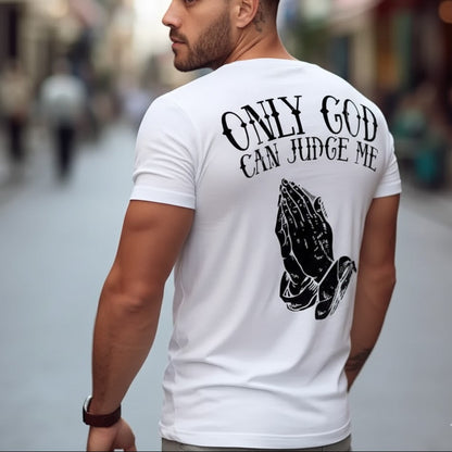 Мъжка тениска - Only God can judge me - M01